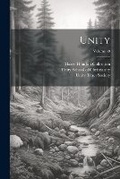 Cover: Unity; Volume 49 - Legare Street Press