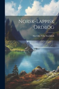 Abbildung von: Norsk-lappisk ordbog - Legare Street Press