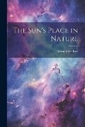 Cover: The Sun's Place in Nature - Legare Street Press