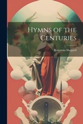 Cover: Hymns of the Centuries - Legare Street Press