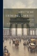 Cover: Deutsche Siedlung UEber See - Legare Street Press