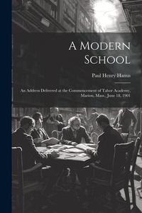 Abbildung von: A Modern School - Legare Street Press