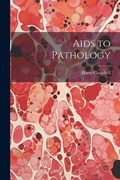 Cover: Aids to Pathology - Legare Street Press