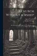 Cover: A Church Without a Bishop - Legare Street Press