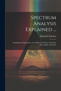 Enlarge image Cover: Spectrum Analysis Explained ... - Legare Street Press