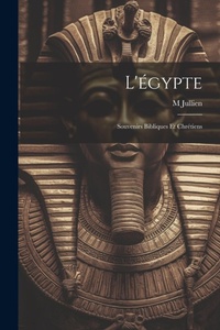 Abbildung von: L'egypte - Legare Street Press