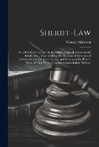 Enlarge image Cover: Sheriff-Law - Legare Street Press