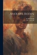 Cover: Auguste Rodin - Legare Street Press