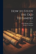 Cover: How to Study the Old Testament - Legare Street Press