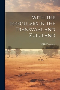 Abbildung von: With the Irregulars in the Transvaal and Zululand - Legare Street Press