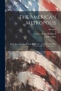 Cover: The American Metropolis - Legare Street Press
