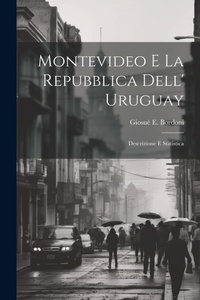 Abbildung von: Montevideo E La Repubblica Dell' Uruguay - Legare Street Press