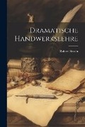 Cover: Dramatische Handwerkslehre - Legare Street Press