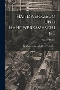 Abbildung von: Handwerkzeug Und Handwerksmaschine - Legare Street Press