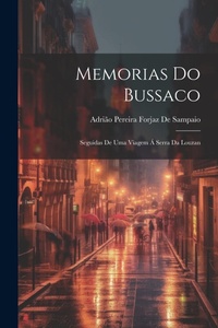 Abbildung von: Memorias Do Bussaco - Legare Street Press