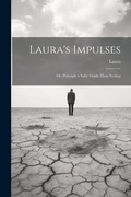 Cover: Laura's Impulses - Legare Street Press