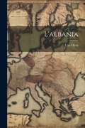 Cover: L'albania - Legare Street Press