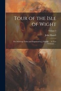 Cover: Tour of the Isle of Wight - Legare Street Press