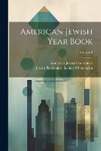 Enlarge image Cover: American Jewish Year Book; Volume 2 - Legare Street Press