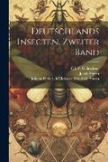 Cover: Deutschlands Insecten, Zweiter Band - Legare Street Press