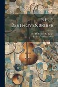 Cover: Neue Beethovenbriefe - Legare Street Press