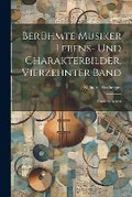 Cover: Beruehmte Musiker Lebens- und Charakterbilder. Vierzehnter Band - Legare Street Press