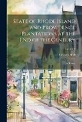 Cover: State of Rhode Island and Providence Plantations at the End of the Century - Legare Street Press