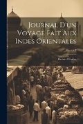Cover: Journal D'un Voyage Fait Aux Indes Orientales; Volume 2 - Legare Street Press