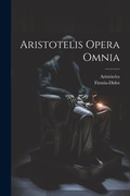 Cover: Aristotelis Opera Omnia - Legare Street Press
