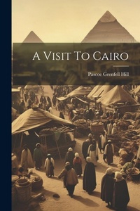 Abbildung von: A Visit To Cairo - Legare Street Press