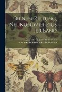 Abbildung von: Bienen-zeitung, neunundvierzigster Band - Legare Street Press
