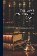 Bild: The Laws Concerning Game - Legare Street Press