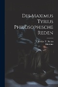 Cover: Des Maximus Tyrius Philosophische Reden - Legare Street Press