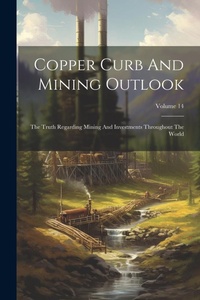 Abbildung von: Copper Curb And Mining Outlook - Legare Street Press