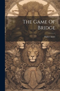 Abbildung von: The Game Of Bridge - Legare Street Press