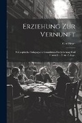 Cover: Erziehung zur Vernunft - Legare Street Press