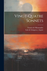 Abbildung von: Vingt-quatre Sonnets - Legare Street Press