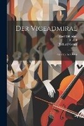Cover: Der Viceadmiral - Legare Street Press
