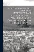 Cover: Christian Donalitius Littauische Dichtungen, Mit Metrischer Uebers., Anmerkungen Und Glossar Herausg. Von G.h.f. Nesselmann... - Legare Street Press