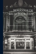 Cover: ... Beaucoup De Bruit Pour Rien - Legare Street Press