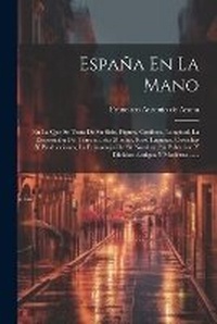 Abbildung von: Espana En La Mano - Legare Street Press
