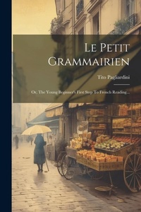 Abbildung von: Le Petit Grammairien - Legare Street Press