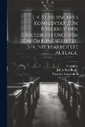 Cover: J. v. Staudingers's Kommentar zum Buergerlichen Gesetzbuch und dem Einfuehrungsgesetze. 3./4. neubearbeitete Auflage. - Legare Street Press