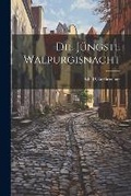 Cover: Die juengste Walpurgisnacht - Legare Street Press
