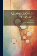 Cover: Adaptation In Cleavage - Legare Street Press