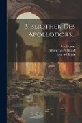 Cover: Bibliothek Des Apollodors... - Legare Street Press