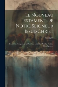 Bild: Le Nouveau Testament De Notre Seigneur Jesus-christ - Legare Street Press