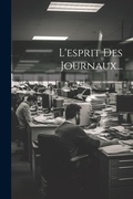 Bild: L'esprit Des Journaux... - Legare Street Press