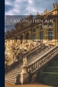 Cover: Geschichten aus Tirol. - Legare Street Press