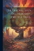 Cover: Die Geschichten des Herodot, Zweiter Theil. - Legare Street Press